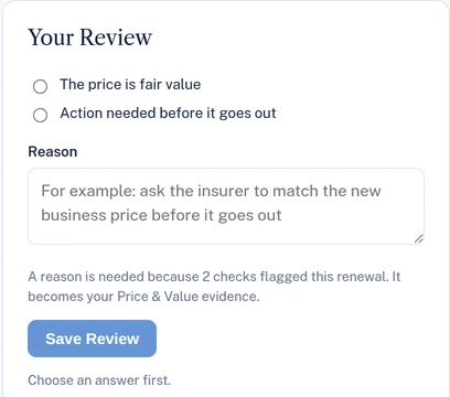 The review panel on a demo renewal: the price is fair value, or action needed before it goes out, with a reason
